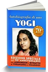 Paramhansa Yogananda Autobiografia di uno Yogi